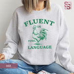 Fluent In Fowl Language Shirt, Funny Chicken SweatShirt, Country Girl Outfits, Funny SweatShirt