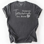 Gray, short-sleeve t-shirt with Surgical Trauma ICU Nurse text design.