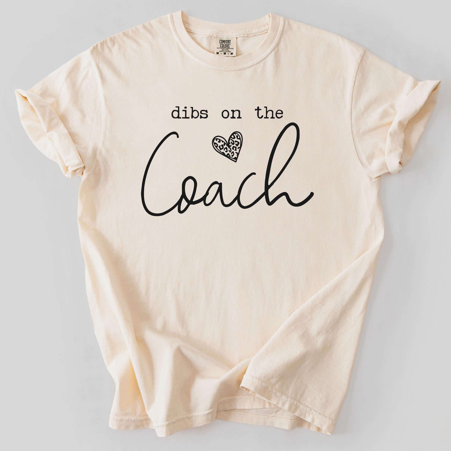 Dibs on the Coach Shirt, Funny Coach Girlfriend Tee, Soccer, Baseball Coaches Gift