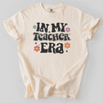 In My Teacher Era Shirt, Funny Teacher T-Shirt, Back to School Tee Teacher Appreciation Gift