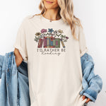 I'd Rather Be Reading Shirt, Book Lover T-Shirt, Bookish Shirt -  T-Shirt Personalize Print