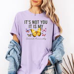 It's Not You It Is My Social Anxiety Shirt, Mental Health Shirt -  T-Shirt Personalize Print