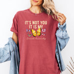 It's Not You It Is My Social Anxiety Shirt, Mental Health Shirt -  T-Shirt Personalize Print