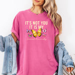 It's Not You It Is My Social Anxiety Shirt, Mental Health Shirt -  T-Shirt Personalize Print