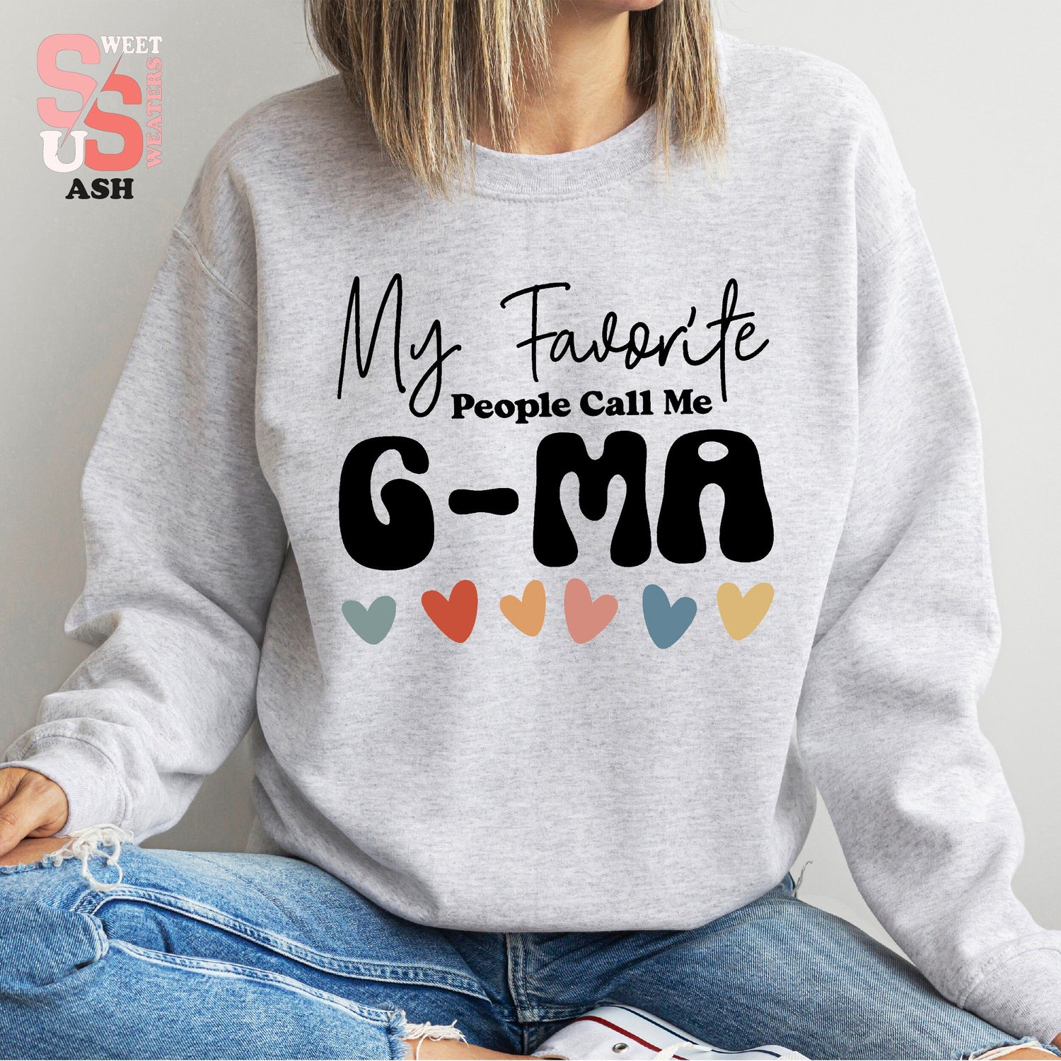 My Favorite People Call Me G-ma Sweatshirt, Grandmother Birthday Gift, Mothers Days Sweater