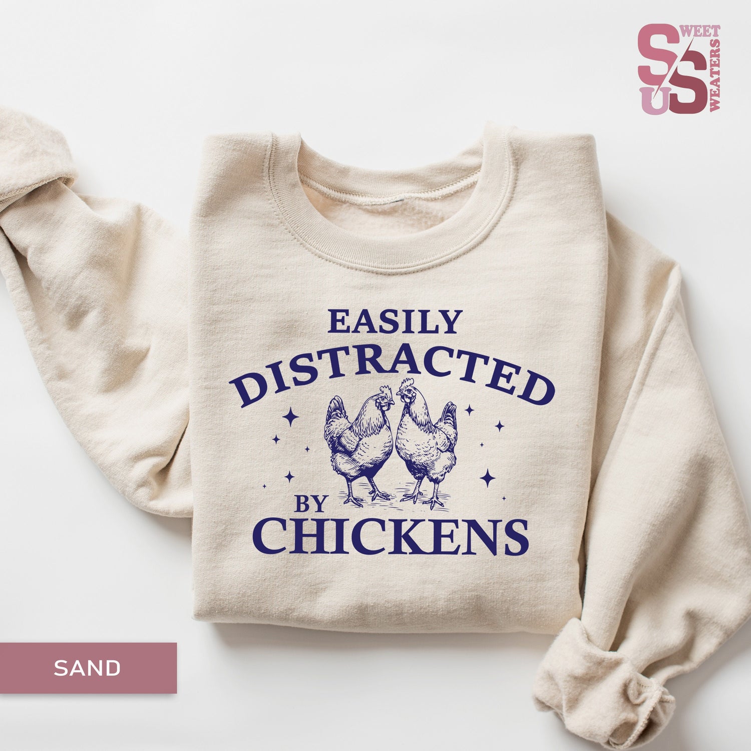 Easily Distracted By Chickens SweatShirt, Farmer SweatShirt, Funny Chicken Shirt